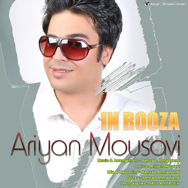 Ariyan Mousavi - In Rooza