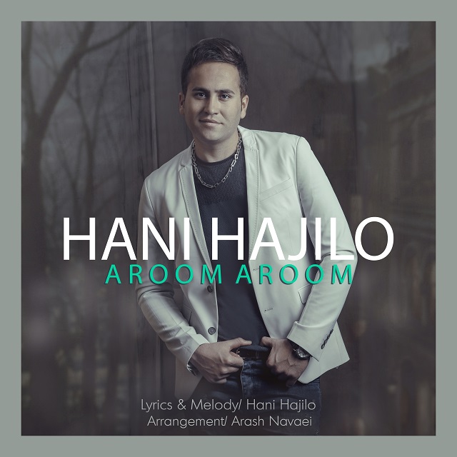 Hani Hajilo - Aroom Aroom