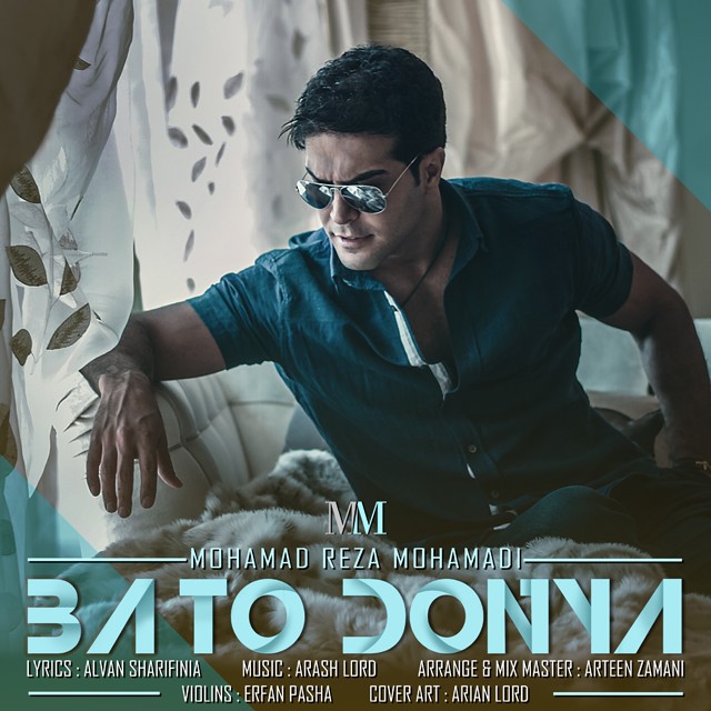 Mohammad Reza Mohammadi - Ba To Donya