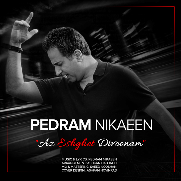 Pedram Nikaeen - Az Eshghet Divoonam