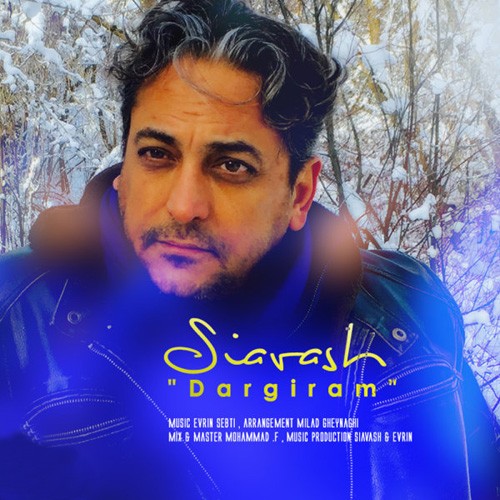 Siavash - Dargiram