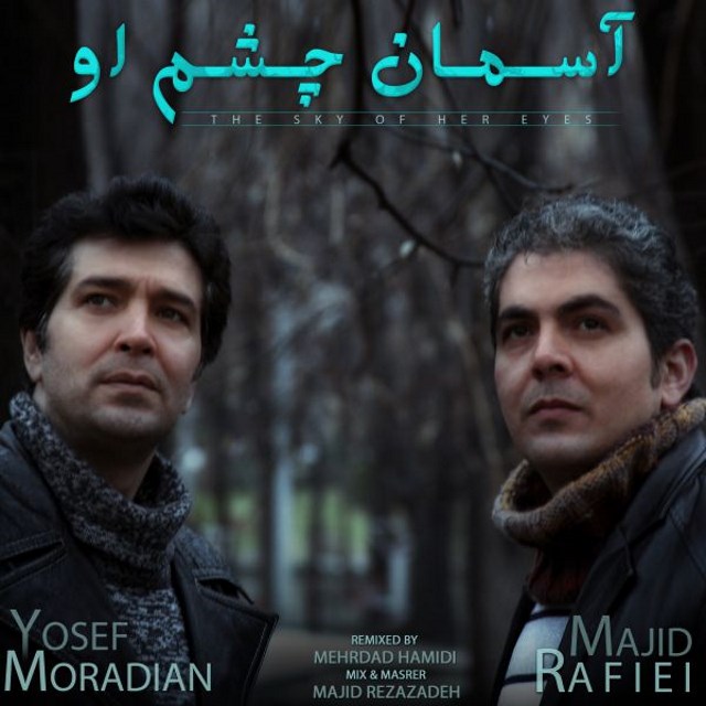 Yosef Moradian - Asemane Chashme Ou (Ft Majid Rafiei)