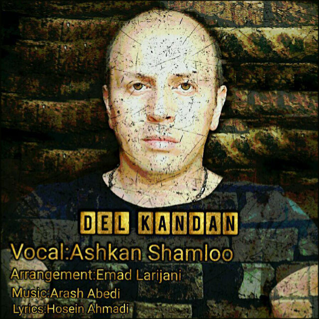 Ashkan Shamloo - Del Kandan