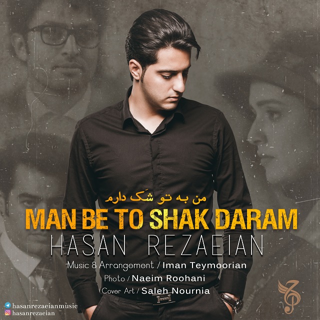 Hasan Rezaeian - Man Be To Shak Daram