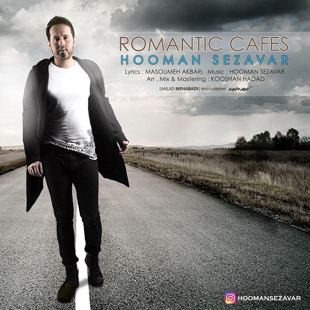 Hooman Sezavar - Romantic Cafes