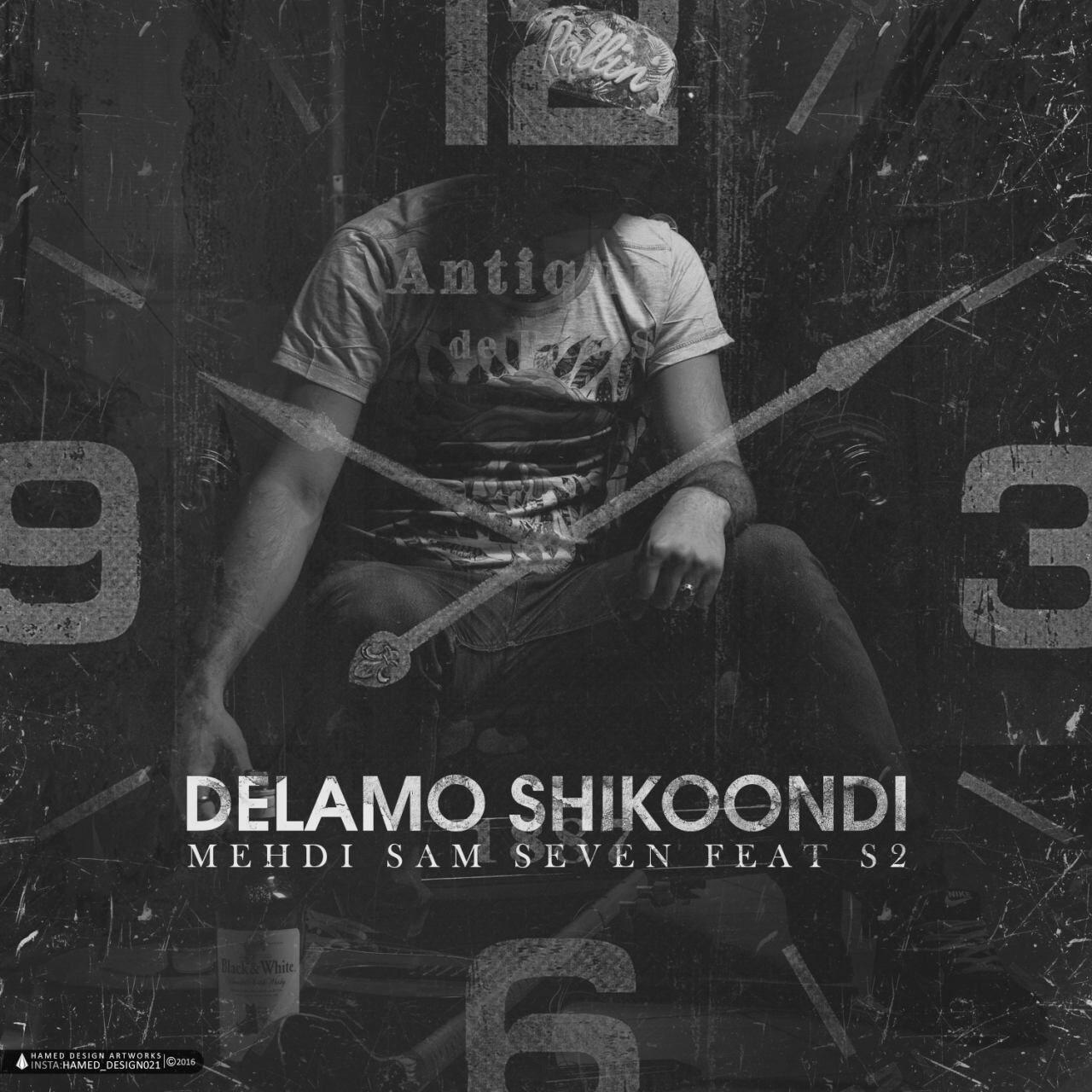 Mehdi Samseven Ft S2 - Delamo Shikoondi