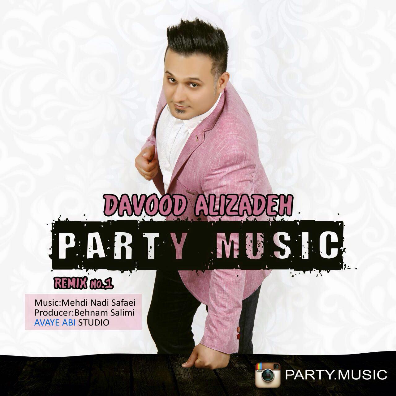 Davood Alizadeh - Party Music