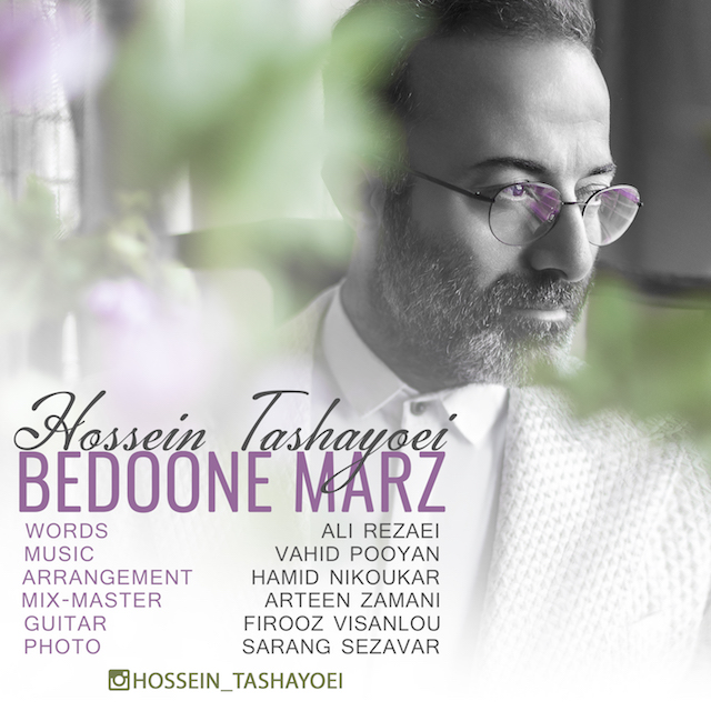 Hossein Tashayoei - Bedoone Marz