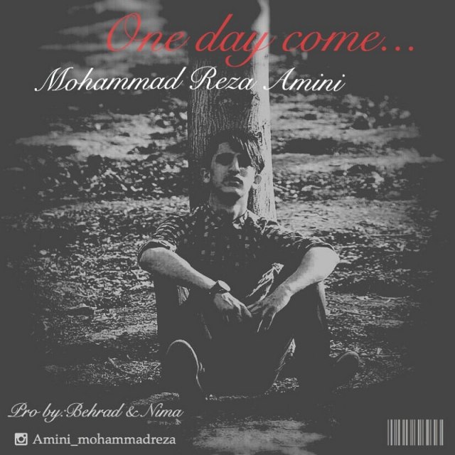 Mohammadreza Amini - One Day Come