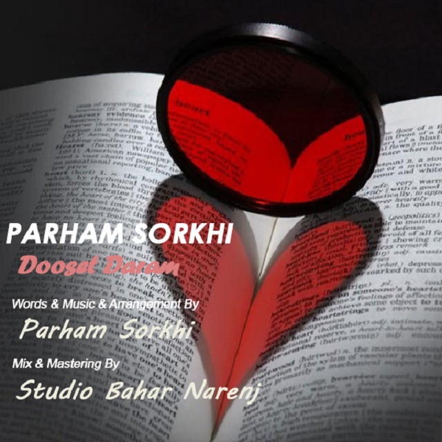 Parham Sorkhi - Dooset Daram