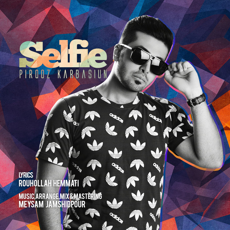 Pirooz Karbasiun - Selfie Pirooz Karbasiun - Selfie