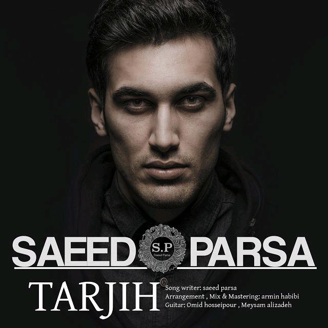 Saeed Parsa - Tarjih   Saeed Parsa - Tarjih