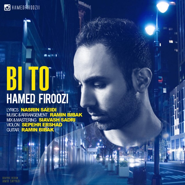 Hamed Firoozi - Bi To