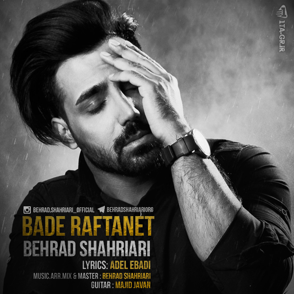 Behrad Shahriari - Bade Raftanet