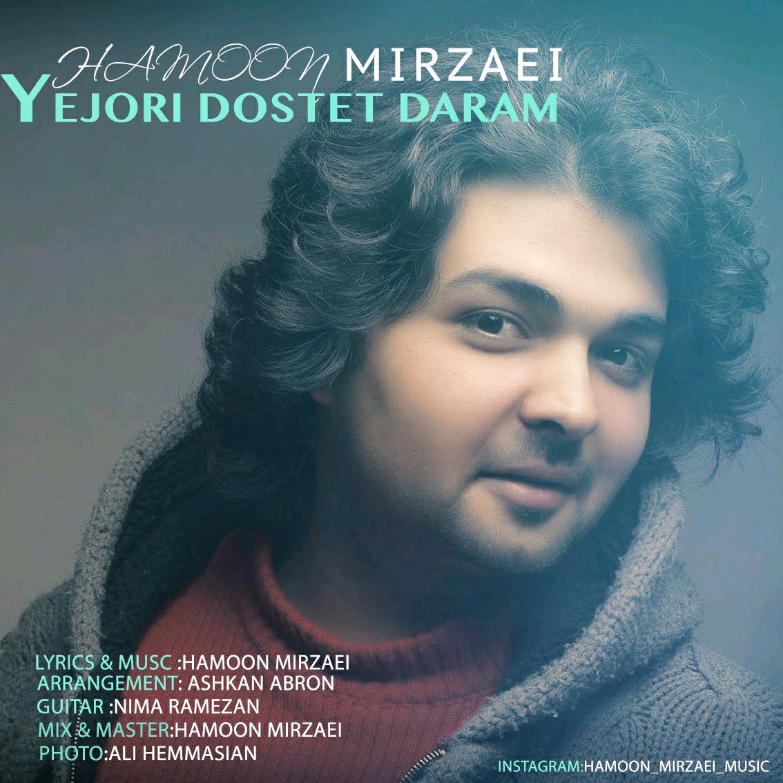 Hamoon Mirzaei - Yejori Dostet Daram