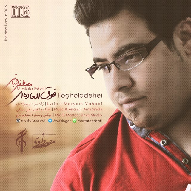 Mostafa Esbati - Fogholadehei