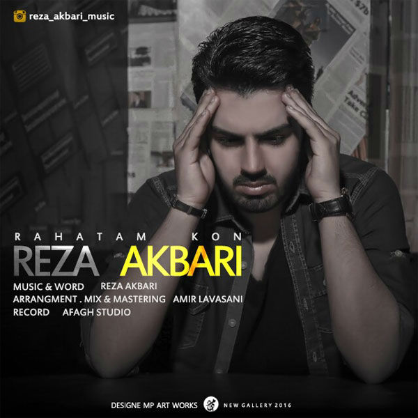 Reza Akbari - Rahatam Kon