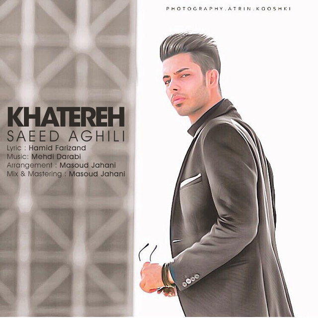 Saeed Aghili - Khatereh