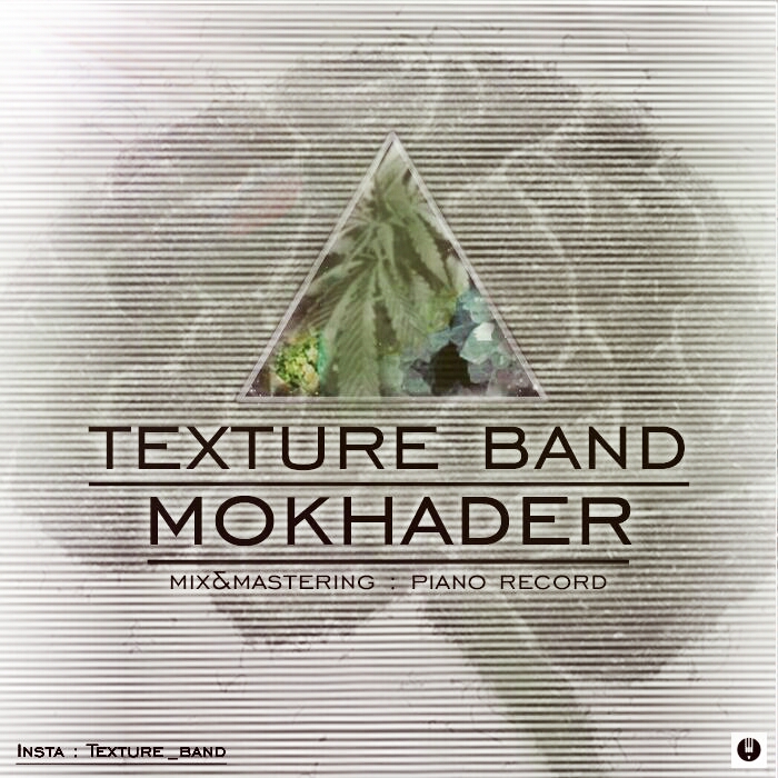 Texture Band - Mokhader ( Siran & Artam )