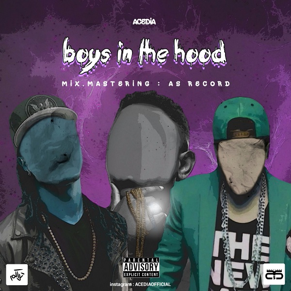 Acedia - Boys In The Hood