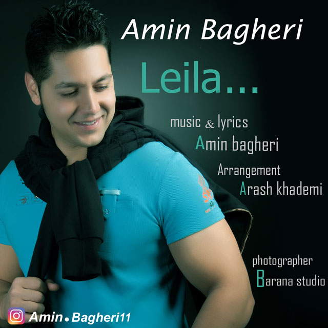 Amin Bagheri - Leila