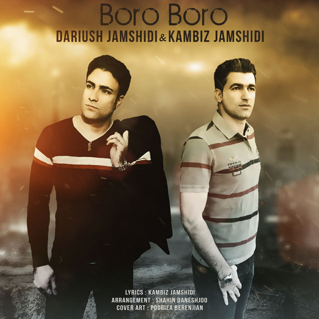 Dariush Jamshidi - Boro Boro (Ft Kambiz Jamshidi)