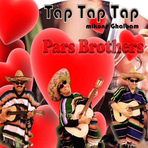 Pars Brothers - Tap Tap Tap Mikone Ghalbam (Ft Dj Ali)