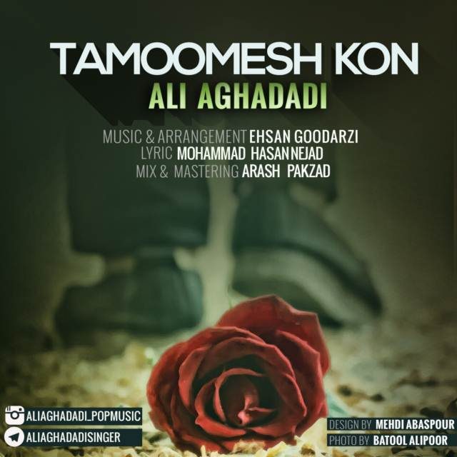 Ali Aghadadi - Tamoomesh Kon