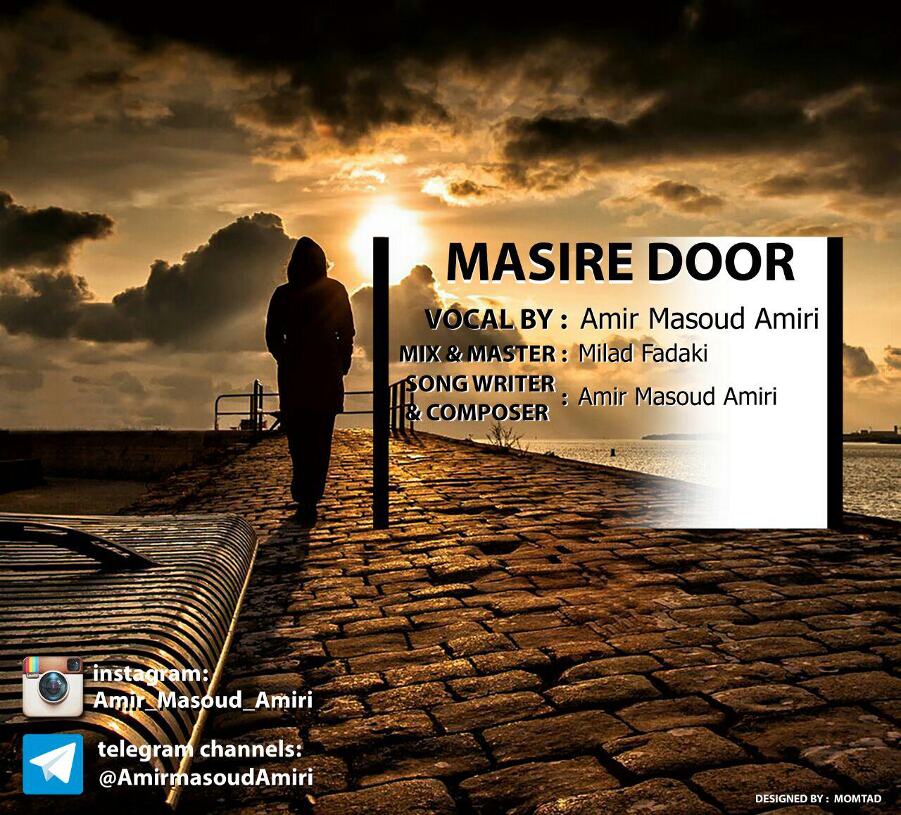 Amir Masoud Amiri - Masir Door