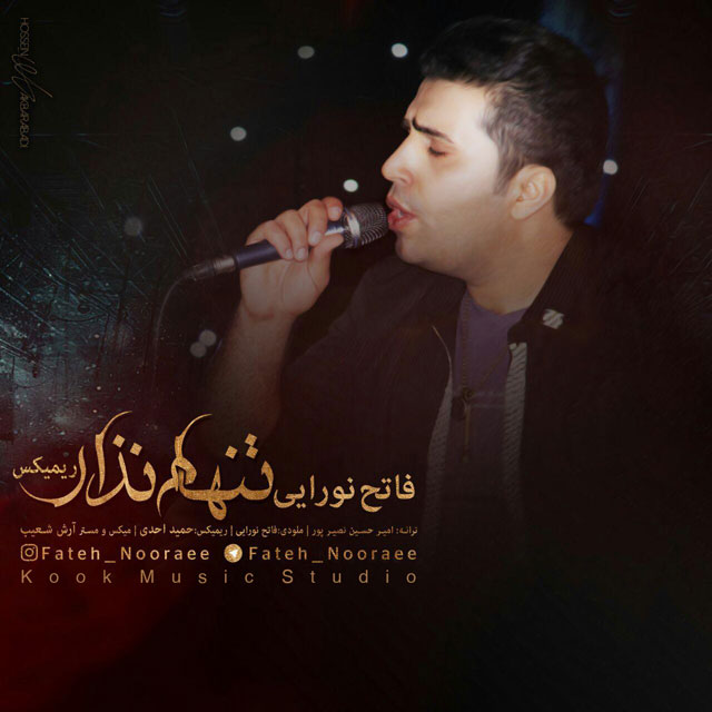 Fateh Nooraee - Tanham Nazar