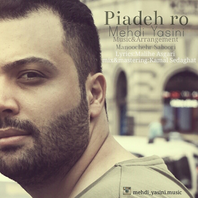 Mehdi Yasini - Piadeh Ro