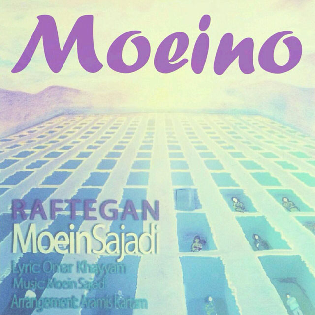 Moein Sajadi – Raftegan