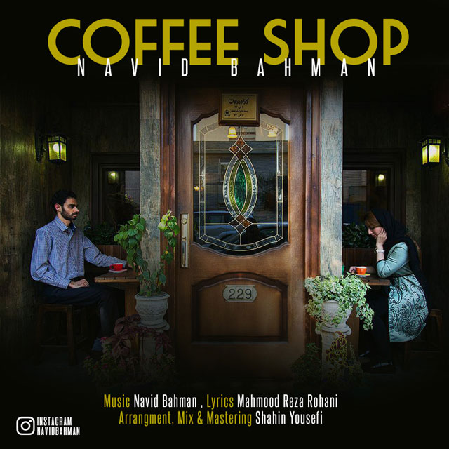 Navid Bahman - Coffe Shop