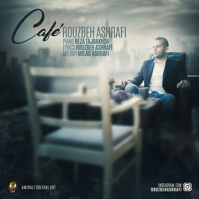 Rouzbeh Ashrafi - Cafe