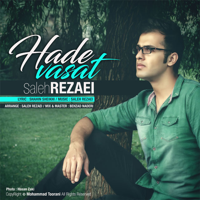 Saleh Rezaei - Hade Vasat