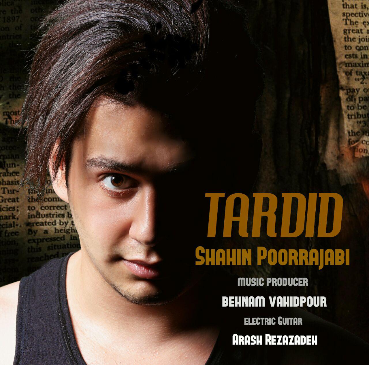 Shahin Poorrajabi - Tardid