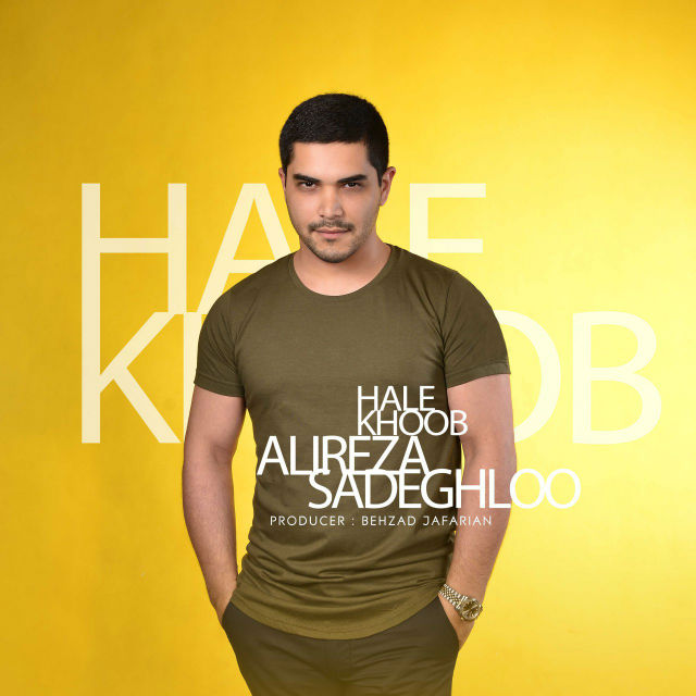 Alireza Sadeghloo - Hale Khoob