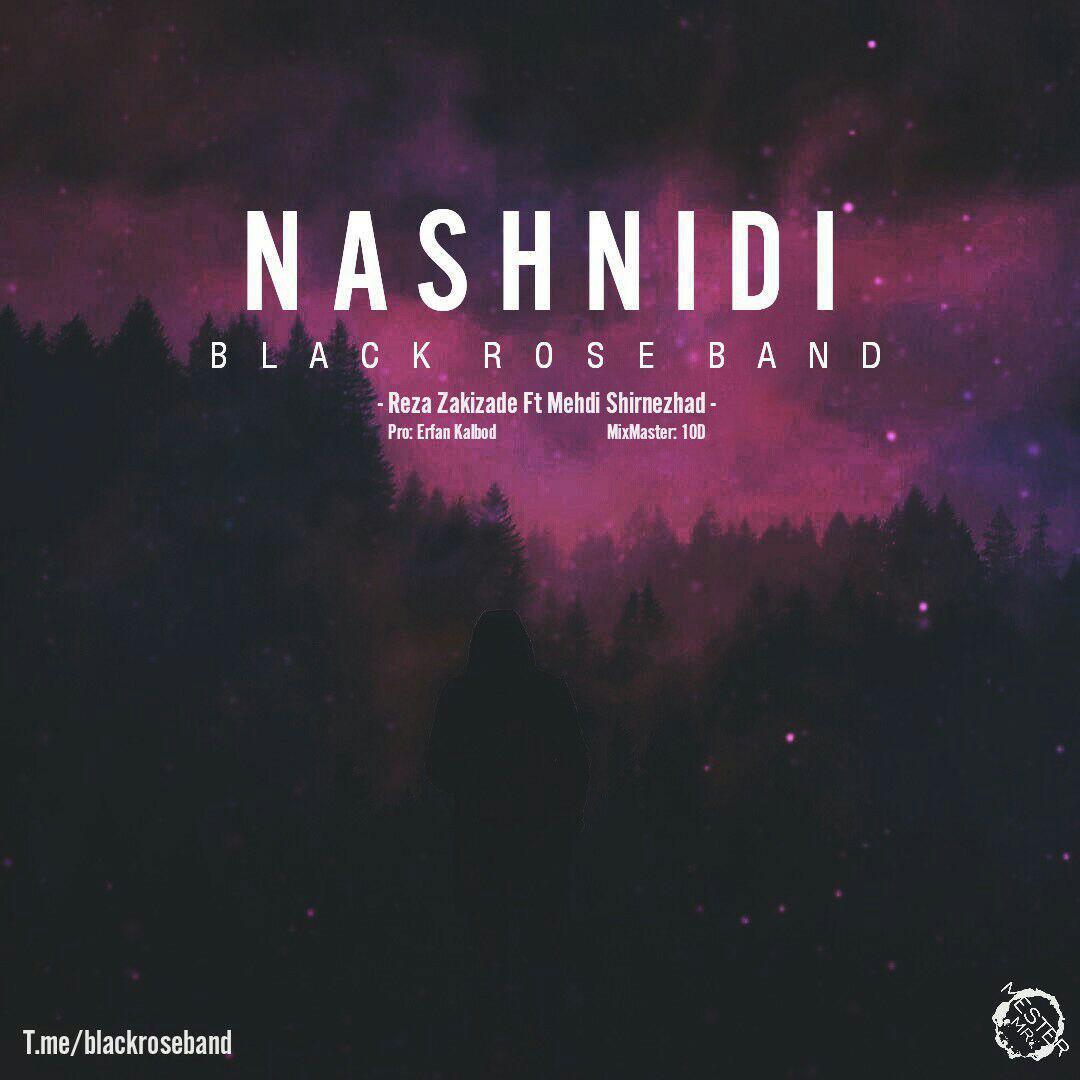 Black Rose Band (Reza Zakizade & Mehdi Shirnezhad) - Nashnidi