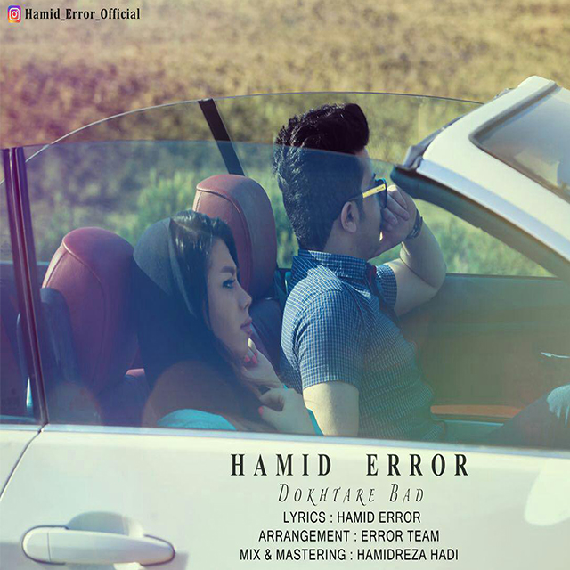 Hamid ErroR - Dokhtare Bad