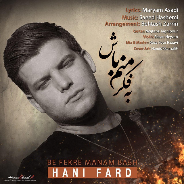 Hani Fard - Be Fekre Manam Bash