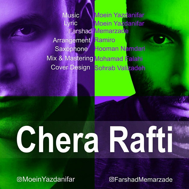 Moein Yazdanifar & Farshad Memarzade - Chera Rafti