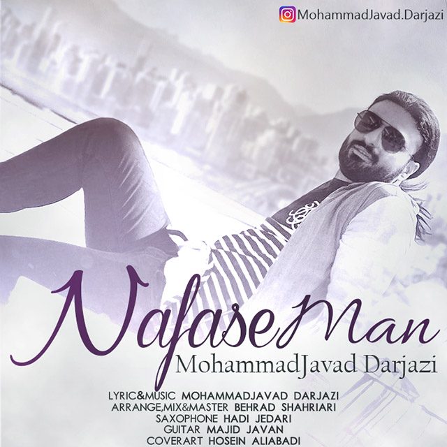 Mohammad Javad Darjazi - Nafase Man