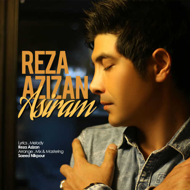 Reza Azizan - Asiram