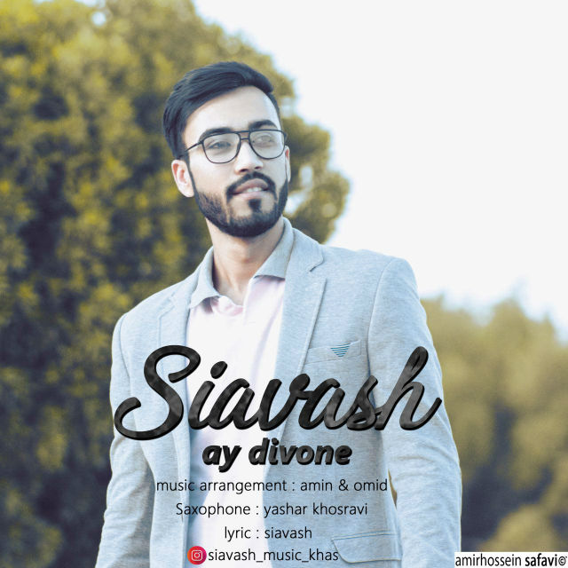 Siavash - Ay Divone