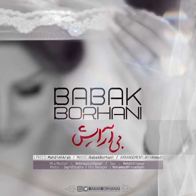 Babak Borhani - Bi Arayesh