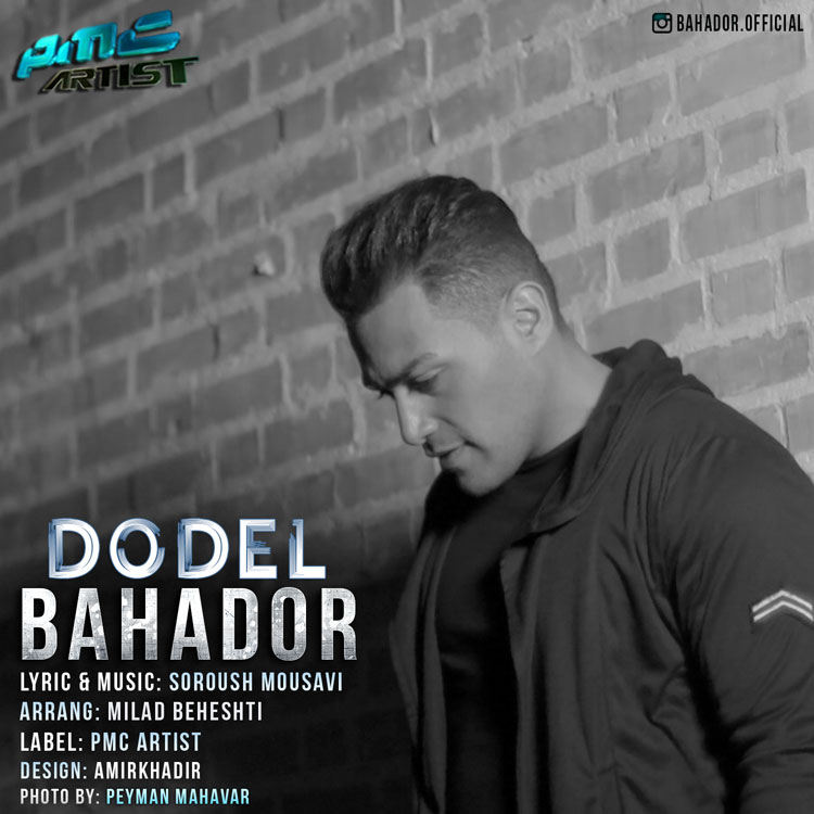 Bahador - Dodel