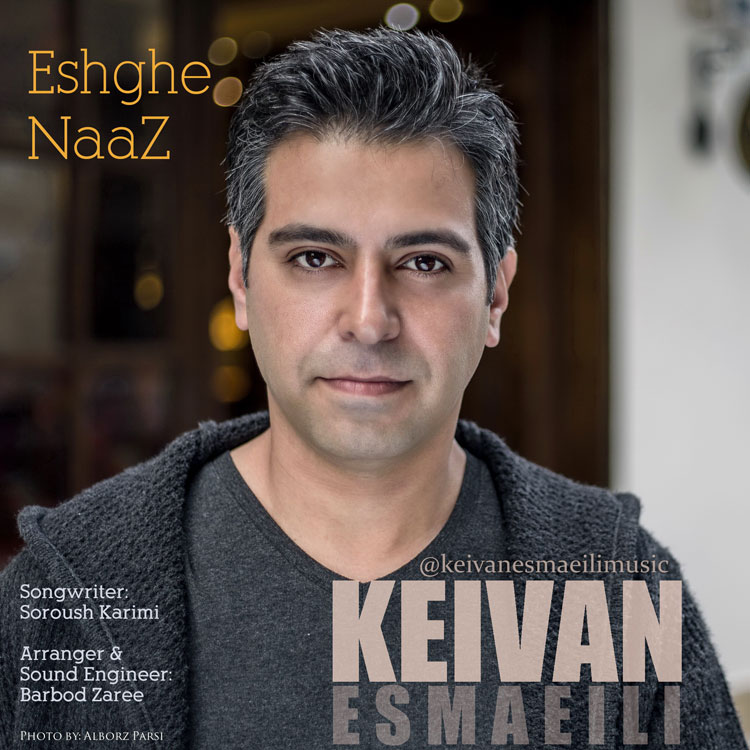 Keivan Esmaeili - Eshghe Naaz