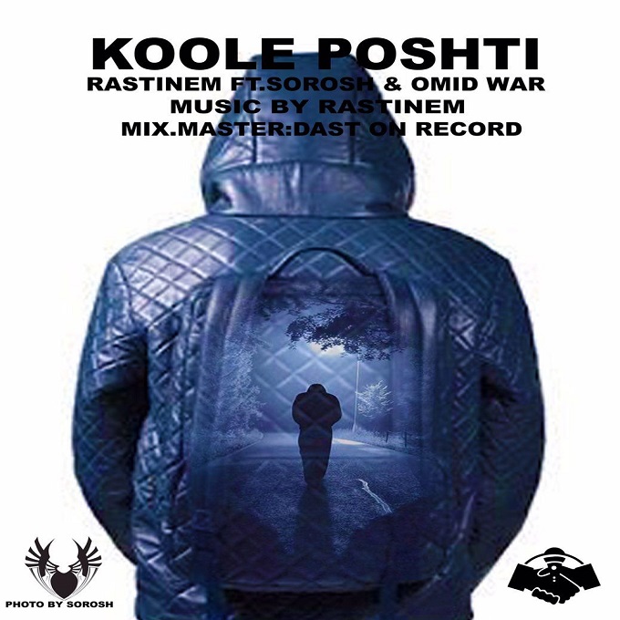 Rastinem Ft Sorosh Ft Omidwar - Koole Poshti