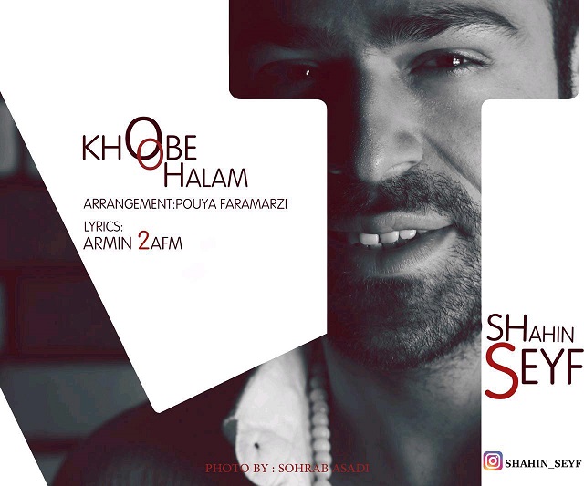 Shahin Seyf - Khoobe Halam