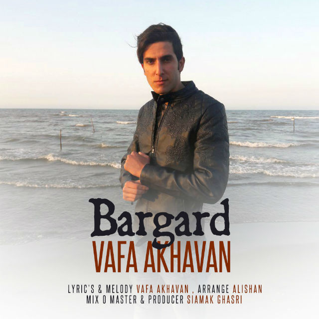 Vafa Akhavan - Bargard